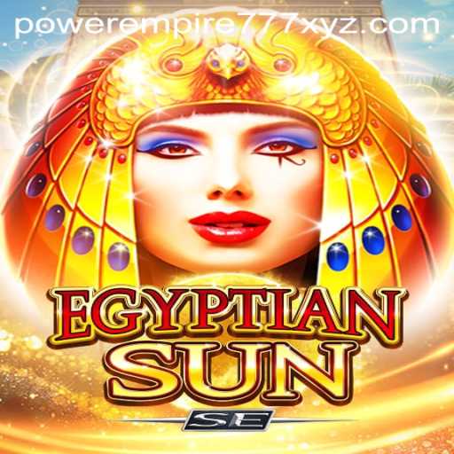 Exploring the Fascinating World of EgyptianSunSE: A Game of Strategy and Adventure