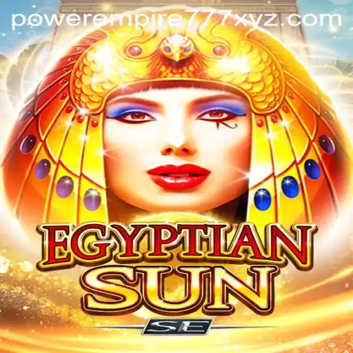 Exploring the Fascinating World of EgyptianSunSE: A Game of Strategy and Adventure