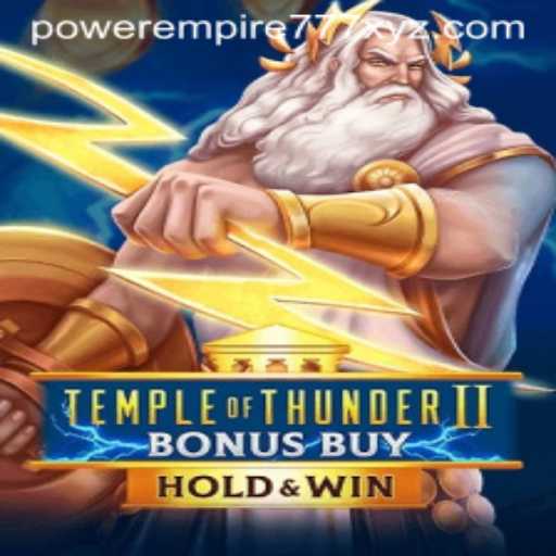 Exploring Temple of Thunder II Bonus Buy: Game Features and Rules